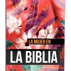 Biblia de Estudio Reina Valera de 1960 "La Mujer en la Biblia"