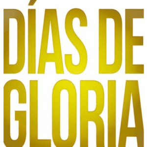Días de Gloria Disfruta Tu Vida En La Tierra Prometida Ahora de Max Lucado