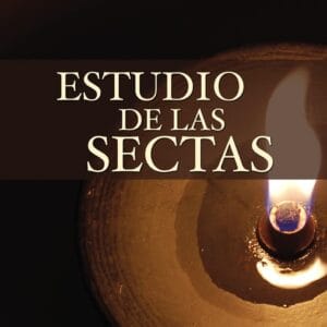 Estudio de las Sectas de Josh McDowell y Don Stewart