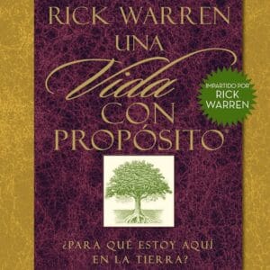 40 Días con Propósito Guía de Estudio basado en libro Una Vida con Propósito de Rick Warren