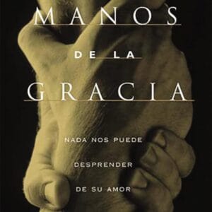 En las Manos de la Gracia de Max Lucado