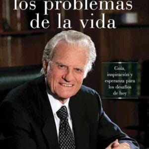 Portada del libro "Solución para los Problemas de la Vida" de Billy Graham, libro cristiano de ayuda espiritual.