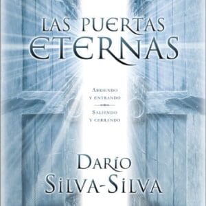 Portada del libro "Las Puertas Eternas" de Darío Silva Silva, libro cristiano sobre la vida eterna